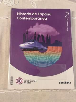 Historia de España Contemporánea, 2 Bachillerat...