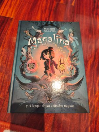 Magalina y el bosque de los animales mágicos / ...