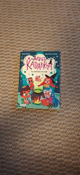 Anna Kadabra 2. Un problema con alas