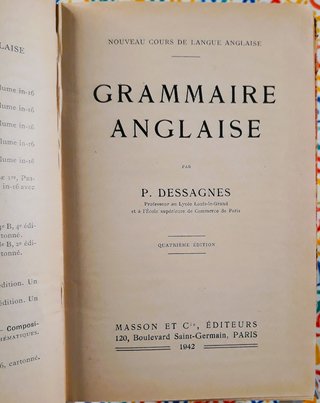 Grammaire Anglaise - P. Dessagnes - Masson et Cie