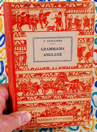 Grammaire Anglaise - P. Dessagnes - Masson et Cie