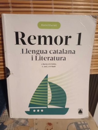 Remor. Llengua catalana i Literatura 1 Batxillerat
