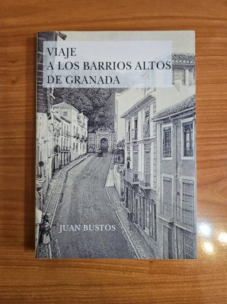 Viaje a los barrios altos de Granada Albaicín, ...
