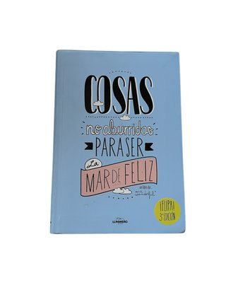 Cosas no aburridas para ser la mar de feliz libro