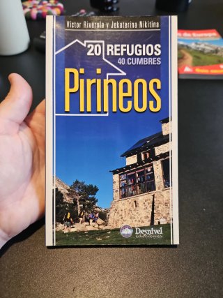 Libro "Pirineos. 20 refugios, 40 cumbres"