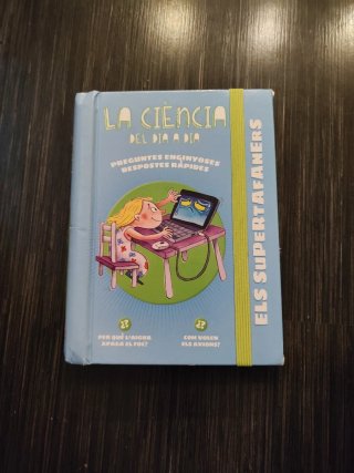 Els Supertafaners. La ciència del dia a dia