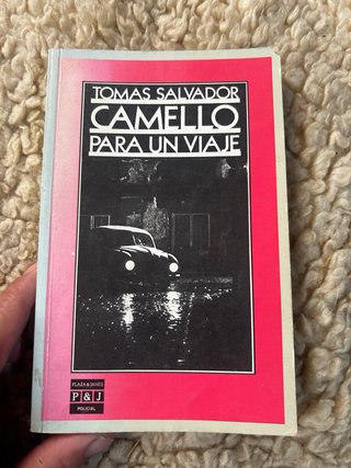 Camello para un viaje. Novela.