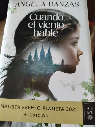 Cuando el viento hable: Finalista Premio Planet...