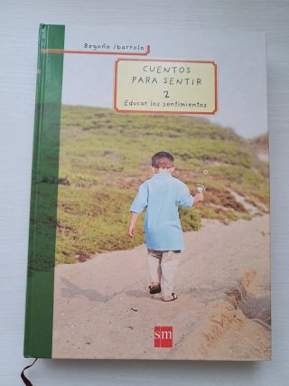 Cuentos para sentir 2 Educar los sentimientos