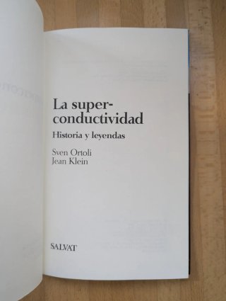 La Superconductividad  - Sven Ortoli