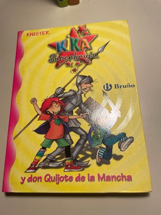 Kika Superbruja y don Quijote de la Mancha