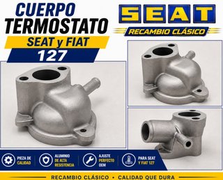 Cuerpo Termostato Seat y Fiat 127