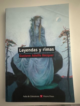 Leyendas y Rimas Gustavo Adolfo Bécquer