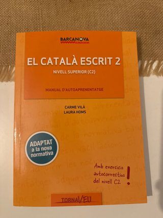 El Català escrit 2 nivell superior (C2) : manua...