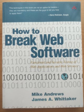 How to Break Web Software Functional and Securi...