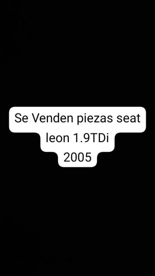 Piezas Seat León 1.9 TDI 2005