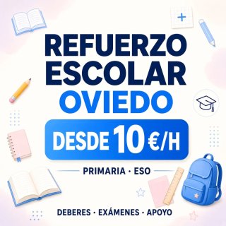 REFUERZO ESCOLAR OVIEDO | DESDE 10 €/H
