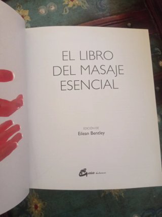 El Libro del masaje esencial Guía completa para...