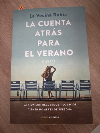 La cuenta atrás para el verano novela : la vida...