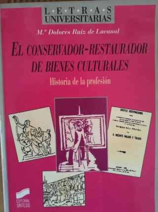 El Conservador-Restaurador de Bienes Culturales