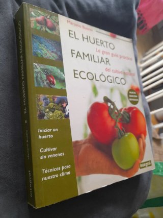 El huerto familiar ecológico la gran guía práct...