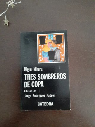 Libro comedia tres sombreros de copa