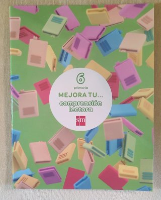 Mejora tu... comprensión lectora 6 primaria