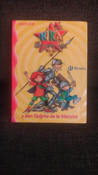 Kika Superbruja y don Quijote de la Mancha