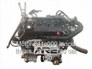 motor 841C000 Lancia Thesis 2.4 JTD diésel