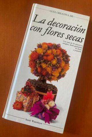 "La decoración con flores secas"
