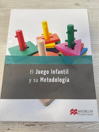 El juego infantil y su metodología
