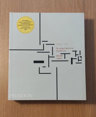 La Arquitectura Moderna Desde 1900 (Modern Arch...