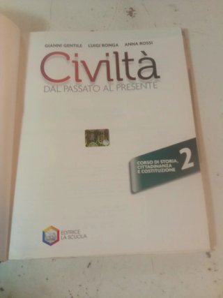 Civiltà dal passato al presente. 2, corso di st...