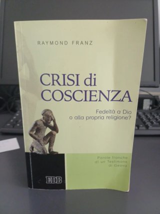 Crisi di coscienza. Fedeltà a Dio o alla propri...