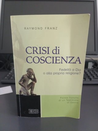 Crisi di coscienza. Fedeltà a Dio o alla propri...