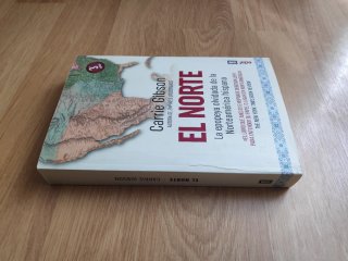 El Norte La epopeya olvidada de la Norteamérica...