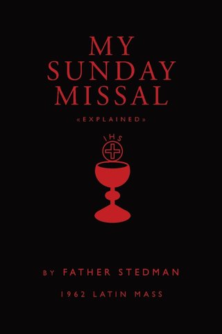 My Sunday Missal by Father Stedman 1962 Latin Hass