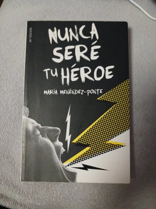 Nunca seré tu héroe