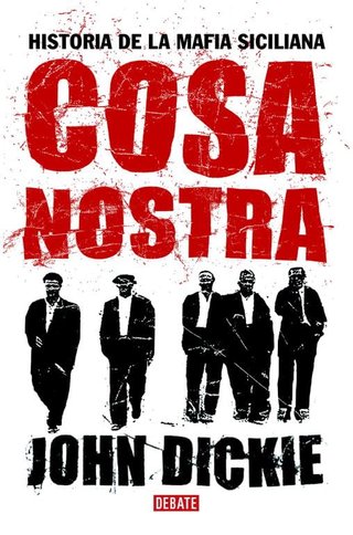 Cosa nostra Historia de la mafia siciliana
