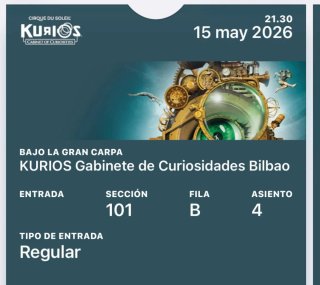 Acceso cirque du soleil Kurios  Bilbao 15 mayo