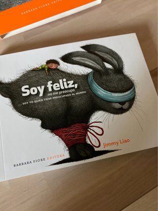 “Soy feliz, no me preocupo” de Jimmy Liao