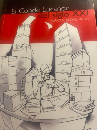 El Conde Lucanor del siglo XXI