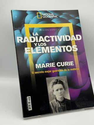 Revista Marie Curie: La radiactividad y los elementos