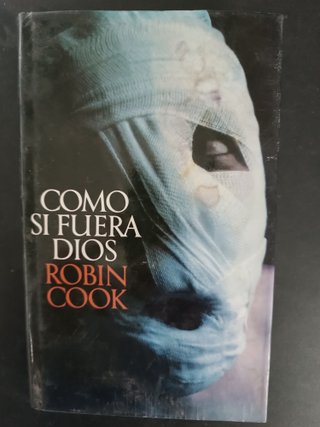 Como si fuera Dios Robin Cook
