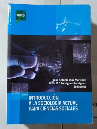 Introducción a la sociología actual para cienci...