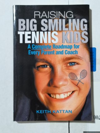 Raising Big Smiling Tennis Kids