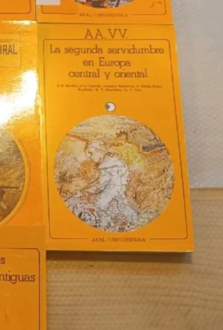 La segunda servidumbre en europa central y orienta