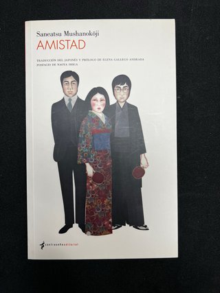 Libro Amistad de Saneatsu Mushanokoji