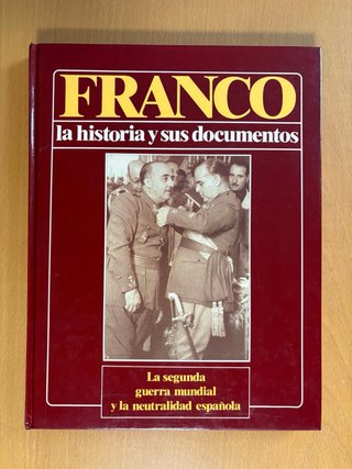 Franco: La historia y sus documentos