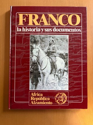 Franco: La historia y sus documentos